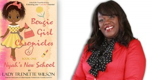 Bougie Girl Chronicles by Lady Trenette Wilson