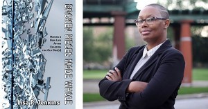 Broken Pieces Made Whole By Lisa Jenkins
