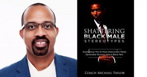 Michael Taylor, founder of Shatter the Stereotypes Empowerment Summit