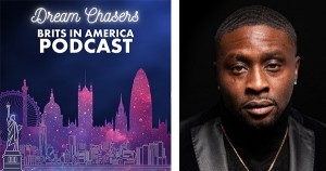 Dream Chasers: Brits in America podcast