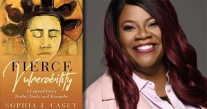 Fierce Vulnarability by Sophia J. Casey