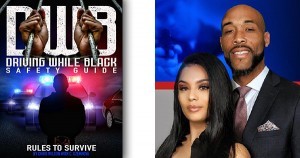 'Driving While Black' by Chris and Alicia Wilson