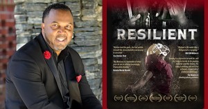 Dr. Tommy Watson's new film, Resilient