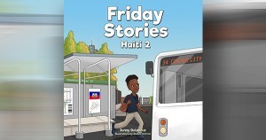 Friday Stories Haiti 2 by Jenny Delacruz