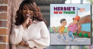 Sherikka Myers, author of Herbie's New Friend