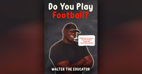 Do You Play Football? by Walter the Educator