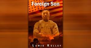 Foreign Son by Lewis Kelley