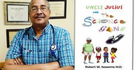 Dr. Robert W. Sessoms, author of Uncle Julius and the Science Gang