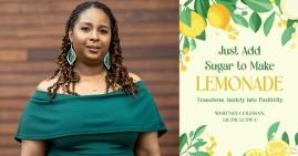 Just Add Sugar to Make Lemonade by Whitney Coleman