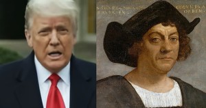 President Donald Trump and Christopher Columbus