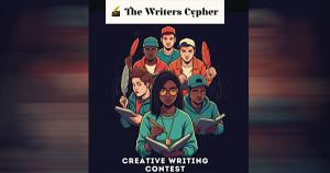 The Writers Cypher Poetry and Short Story Contest