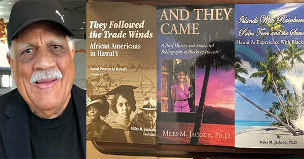 Black Scholar Reveals Little-Known African American History About Hawaii in 3 Groundbreaking Books